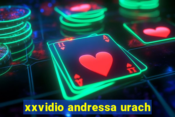 xxvidio andressa urach